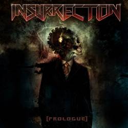Insurrection (CAN) : Prologue
